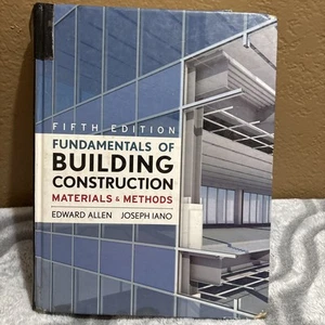 Building Construction : Materials and Methods by Iano and Allen.. 5th ed 2009 - Picture 1 of 10