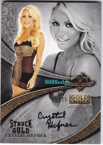 2013 BENCHWARMER STRUCK GOLD AUTO: CRYSTAL HEFNER #15/25 AUTOGRAPH PLAYMATE