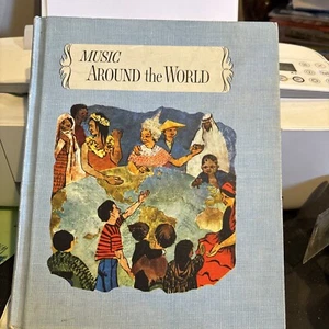 Music Around The World (Music For Living Book 6) 1956 Hardcover Edition - Picture 1 of 12