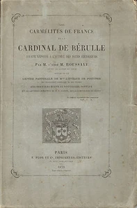 Les Carmélites de France et le Cardinal de Bérulle par Houssaye 1873 / religion - Picture 1 of 1