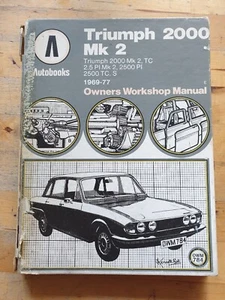 Autobooks Triumph 2000, 2.5Pi, & 2500Pi Mk2 ( 1969-1977) Owners Workshop Manual - Picture 1 of 7