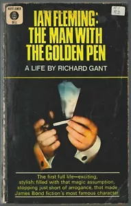 Ian Fleming: The Man with the Golden Pen - a Life by Richard Gant 1966 - Picture 1 of 3