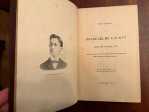 1898 History of Orangeburg County, South Carolina, Settlement, Revolutionary War - Picture 1 of 2