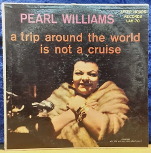 A Trip Around the World  is not a Cruise; Pearl Williams; 1961; VG+; Adult - Picture 1 of 4