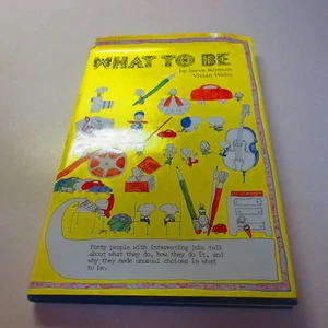 What To Be by Steve Berman and Vivian Weiss vintage 1st edition hardcover - Bild 1 von 4