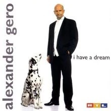 I Have a Dream von Alexander Gero | CD | Zustand sehr gut - Bild 1 von 2