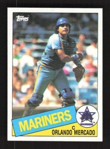 1985 Topps Baseball Orlando Mercado #58 Seattle Mariners