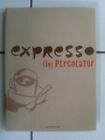 Expresso The Percolator (Album Since off / Except Fair Dupuy Berberian Of