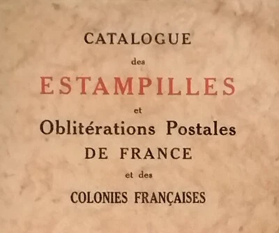  -  Catalogue  ESTAMPILLES  OBLITERATIONS  -  France + Colonies  - Paquebots etc - Photo 1/4