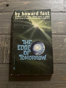 The Edge of Tomorrow︱Howard Fast︱Science Fiction Book︱1961︱1960's Fantasy Book - Picture 1 of 8
