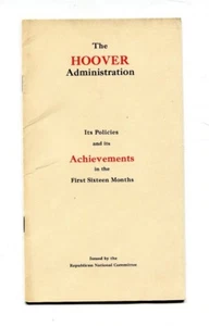 Folleto Político Vintage LOGROS DE LA ADMINISTRACIÓN HOOVER EN 1º 16 MESES - Imagen 1 de 1