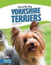 That's My Dog: Yorkshire Terriers by Marie Pearson (English) Hardcover Book