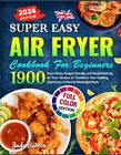 Super Easy Air Fryer Cookbook for Begi..., Barton, Jude