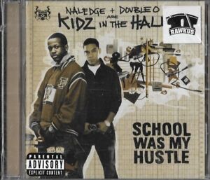 CD NALEDGE & DOUBLE 0 ARE KIDZ IN THE HALL - SCHOOL WAS MY HUSTLE - LIV GRATUITE