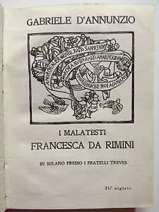 LIBRO ANTICO MEZZA TELA GABRIELE D'ANNUNZIO"I MALATESTI-FRANCESCA DA RIMINI"1928 - Foto 1 di 1