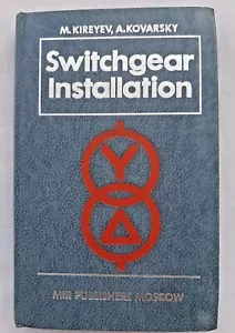 Switchgear Installation by M. I. Kireyev & A. I. Kovarsky, Mir Publishers, 1988 - Picture 1 of 11