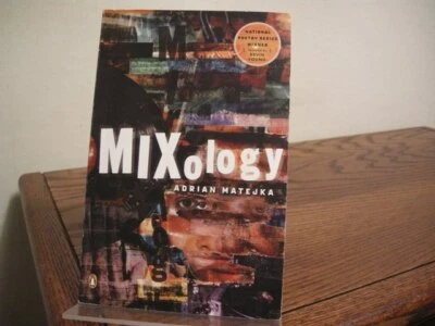 Mixology by Adrian Matejka Signed and Inscribed First Edition 2009 Poetry - Image 1 of 4