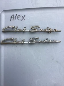 "   CLUB SEDAN"  EMBLEMS   BADGE SCRIPT TRIM  METAL  #BN-7025622A Set Of 2 - Bild 1 von 4