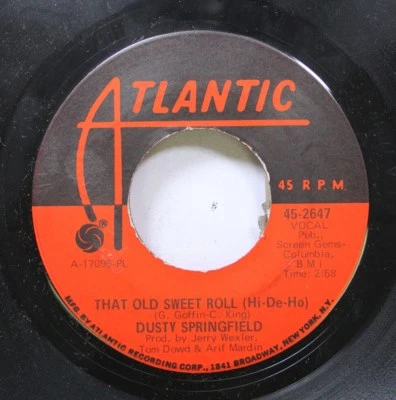 Soul 45 Dusty Springfield - That Old Sweet Roll / Willie & Laura Mae Jones On At - Image 1 of 2