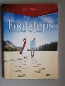 (Steps to Christ) Footsteps - A Closer Walk with Jesus by Ellen White - Picture 1 of 7
