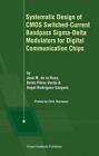 Systematic Design Of Cmos Switched-Current Bandpass Sigma-Delta Modulators For D