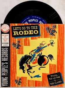 Tom Glazer LET'S GO TO THE RODEO Young People's YPR 45 x503 picture sleeve 7" - Picture 1 of 5