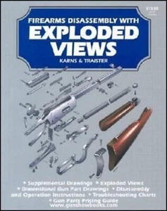 Firearm Disassembly With Exploded Views (John A. Karns & John E. Traister) - Foto 1 di 2
