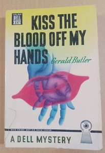 1947 Kiss The Blood Off My Hands By Gerard Butler, Dell 197 Mapback - Bild 1 von 8