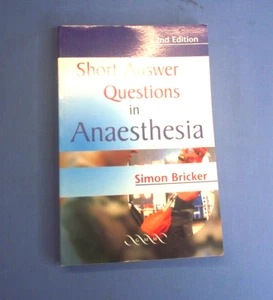Short Answer Questions In Anaesthesia 2nd Edition By Simon Bricker - Paperback - Foto 1 di 7