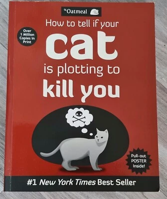 How to Tell If Your Cat Is Plotting to Kill You by Matthew Inman - Paperback - Image 1 of 3