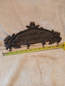 Hot Bath 25 cents soap and towel extra Sign Plaque 4 Hook Hanger ROBE CAST IRON - Picture 1 of 7