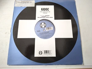 Kadoc - You Got To Be There - 12" Vinyl Single 1996 - Bild 1 von 2