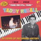 Young and Still Young by Teddy Redell (CD, Apr-2002, White Label)