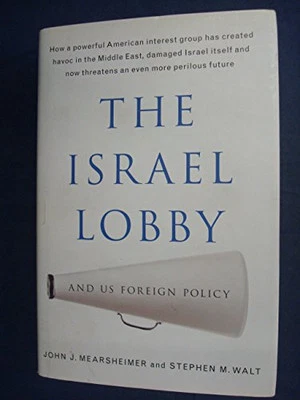 The Israel Lobby and US Foreign Policy by Walt, Stephen M Hardback Book The - Image 1 of 2