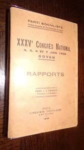 RAPPORTS DU XXXVe CONGRES NATIONAL DU PARTI SOCIALISTE - 1938 - Picture 1 of 6