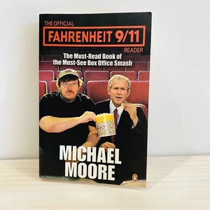 The Official Fahrenheit 9-11 Reader by Michael Moore (Paperback, 2004) - Picture 1 of 7