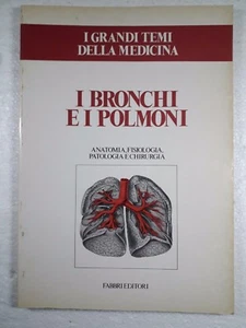 Die großen Themen der Medizin Fabbri Editori 1978 Die Bronchien und die Lunge  - Bild 1 von 1