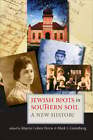 Jewish Roots In Southern Soil: A New History By Marcie Ferris: Used
