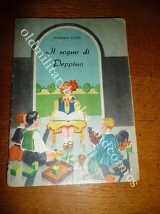 Collana ANIME IN FIORE IL SOGNO DI PEPPINO 1939 FIABA ILLUSTRATA Ed. LA SCUOLA - Bild 1 von 2