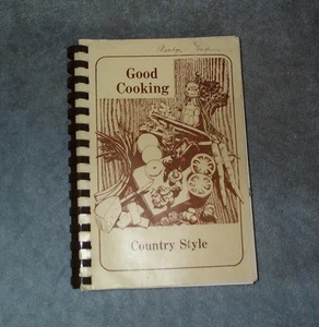Good Cooking, Country Style, Soledad-Agua Dulce CA Community PTO Cookbook 1983 - Picture 1 of 1