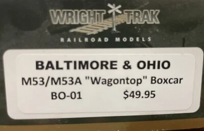 Wright Trak B&O Baltimore & Ohio M53/M53A Wagontop Boxcar Resin Kit HO BO-01 NOS - Image 1 of 3