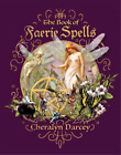 Cheralyn Darcey The Book Of Faerie Spells Tapa Blanda