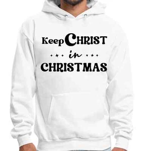 Mens Graphic Hoodie Keep Christ in Christmas - Christian Holiday - Picture 1 of 12
