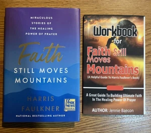 Lot 2 Books: Faith Still Moves Mountains +Workbook Harris Faulkner Jennie Baecon - Picture 1 of 1