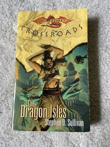 DRAGONLANCE-CROSS ROADS-THE DRAGON ISLES-STEPHEN D SULLIVAN-PAPERBACK-USED - Picture 1 of 3