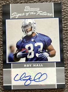 2007 Bowman Signs of the Future Roy Hall RC Auto Card #SF-RH Colts NRMT/MT