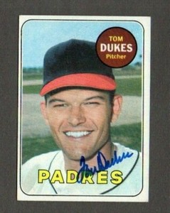 Tom Dukes 1969 Topps authentic autographed card Padres