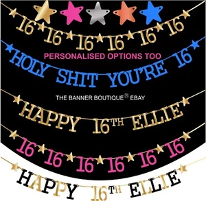 16TH BIRTHDAY 16 numbers BANNER PERSONALISED holy sh*t you're 16 bitches rude - Picture 1 of 7