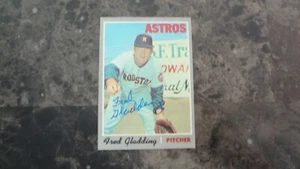 1970 TOPPS FRED GLADDING AUTOGRAPHED BASEBALL CARD - Picture 1 of 2