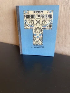 From Friend To Friend -E.O Grover Hardcover 1916 In ORIGINAL box! - Picture 1 of 9